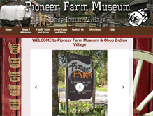 Tablet Screenshot of pioneerfarmmuseum.org